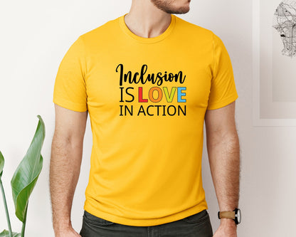 brand:Bella Canvas|color:Gold|Inclusion Is Love In Action T Shirt Graphic T-Shirt