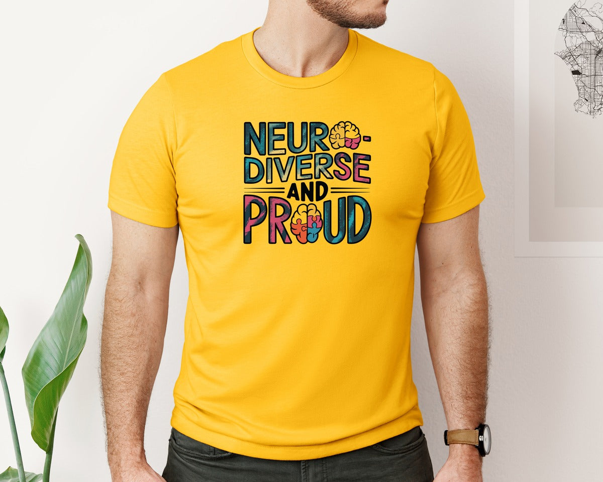 brand:Bella Canvas|color:Gold|Neuro Diverse And Proud Autism Shirt Graphic T-Shirt