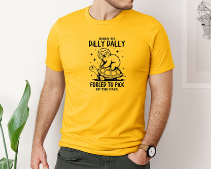 brand:Bella Canvas|color:Gold|Born To Dilly Dally Funny Sloth Graphic T-Shirt