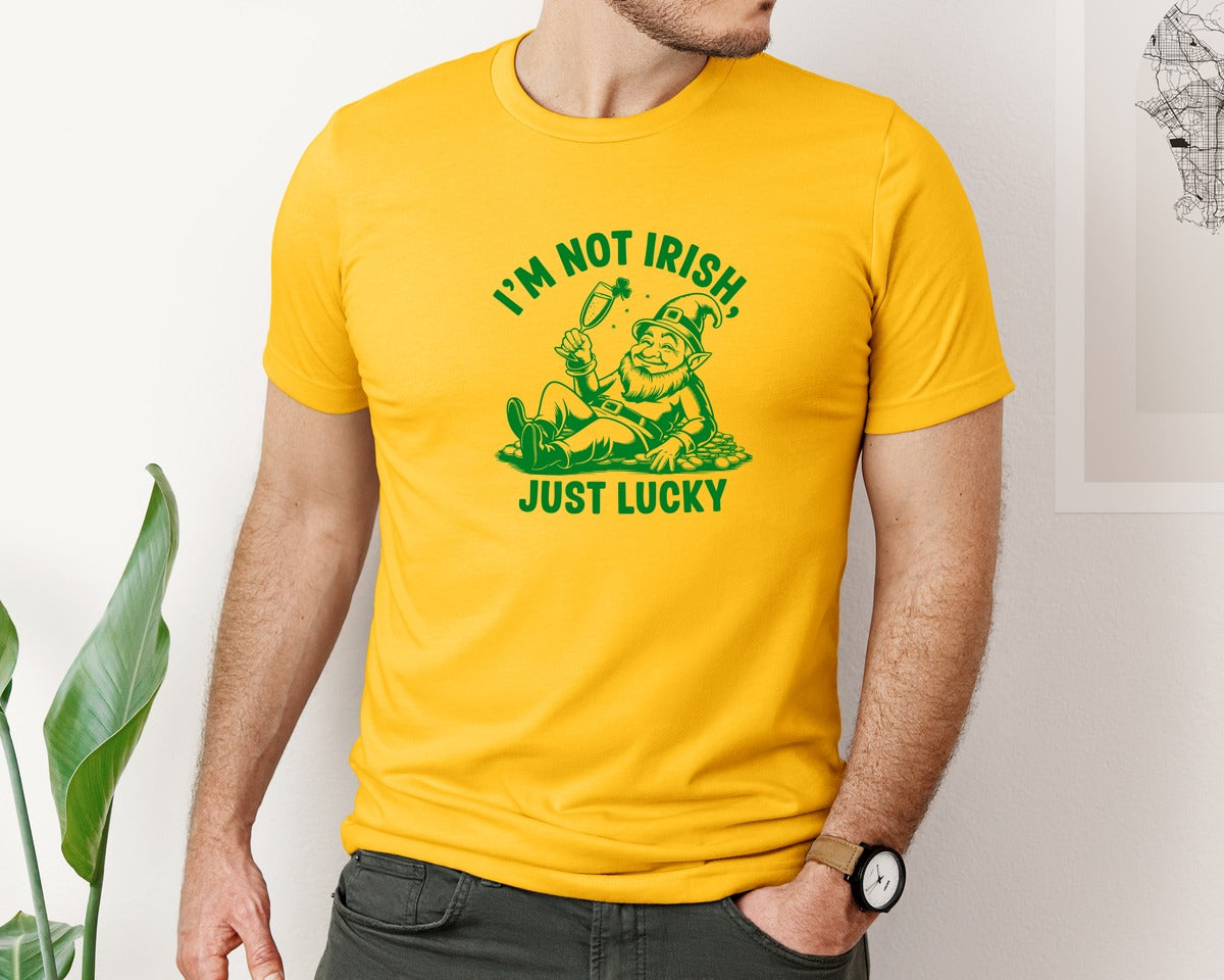 brand:Bella Canvas|color:Gold|Im Not Irish Just Lucky Design Graphic T-Shirt