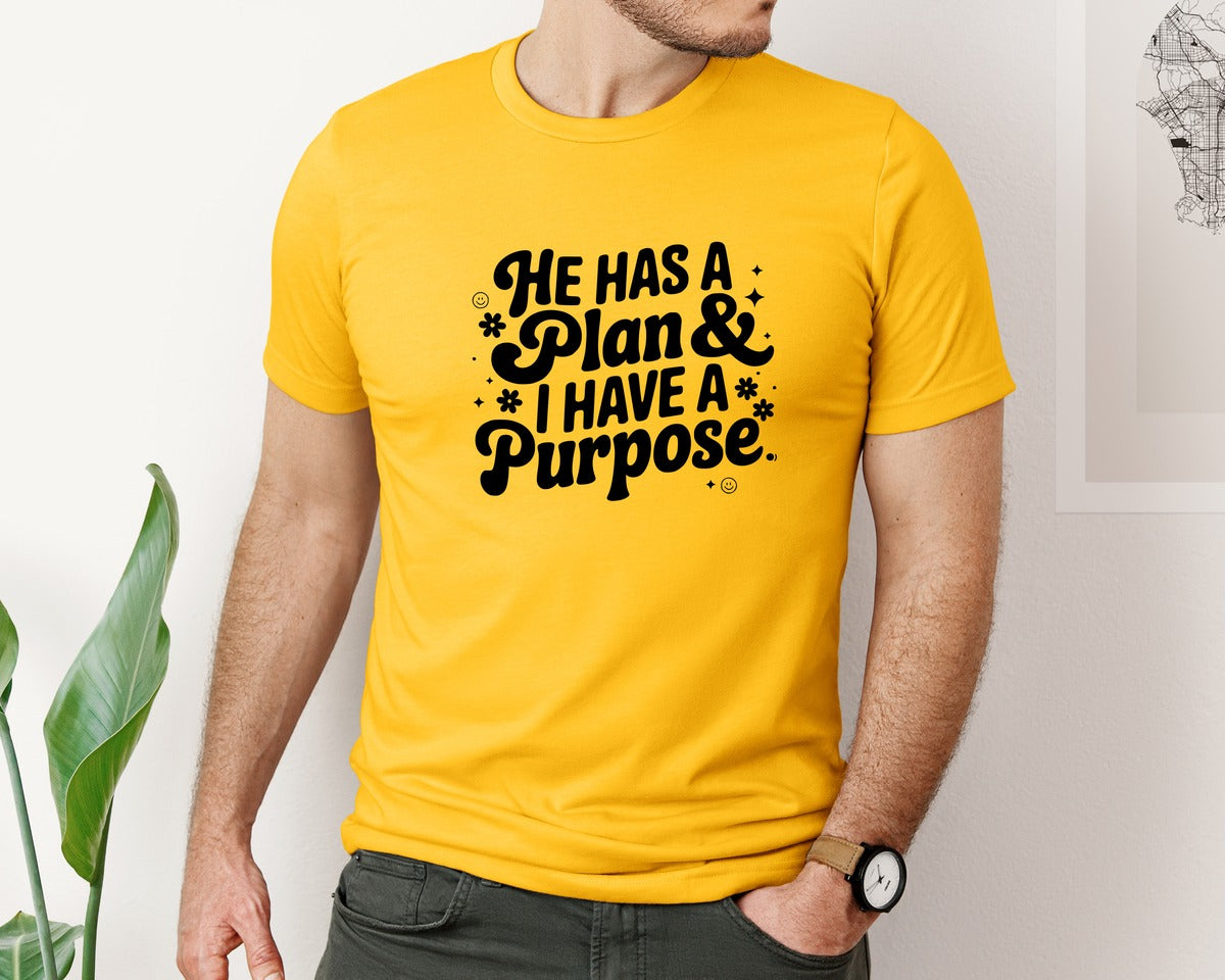 brand:Bella Canvas|color:Gold|He Has A Plan And I Have A Purpose D Graphic T-Shirt