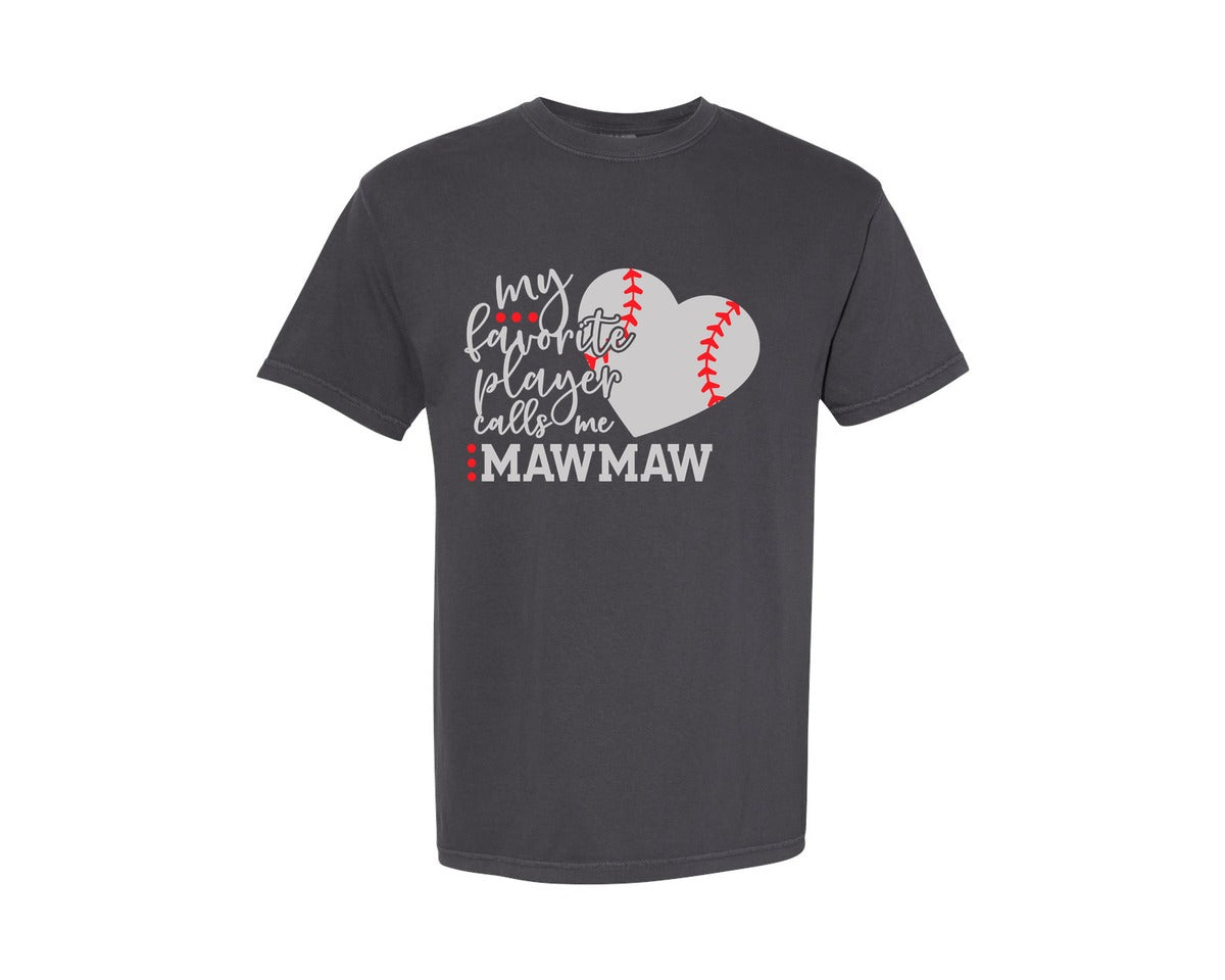 brand:Comfort Colors|color:Graphite|My Favorite Player Calls Me Mawmaw Graphic T-Shirt