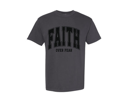 brand:Comfort Colors|color:Graphite|Faith Over Fear Christian 2 Graphic T-Shirt