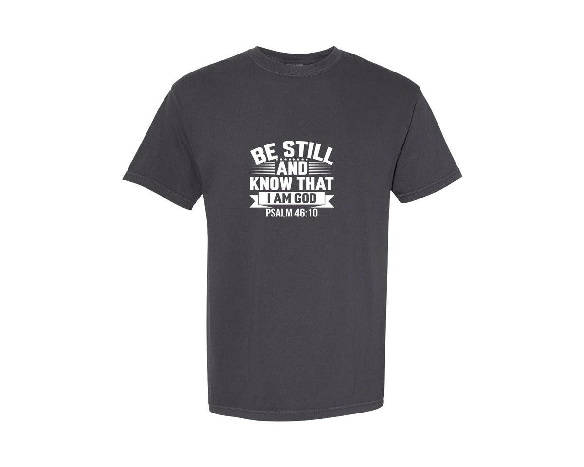 brand:Comfort Colors|color:Graphite|Be Still And Know That I Am God Psalm 7 Graphic T-Shirt