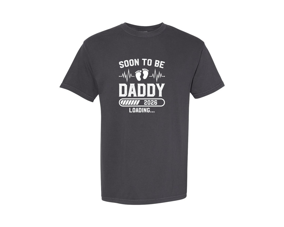 brand:Comfort Colors|color:Graphite|Soon To Be Daddy 2026 New Dad Loading Graphic T-Shirt