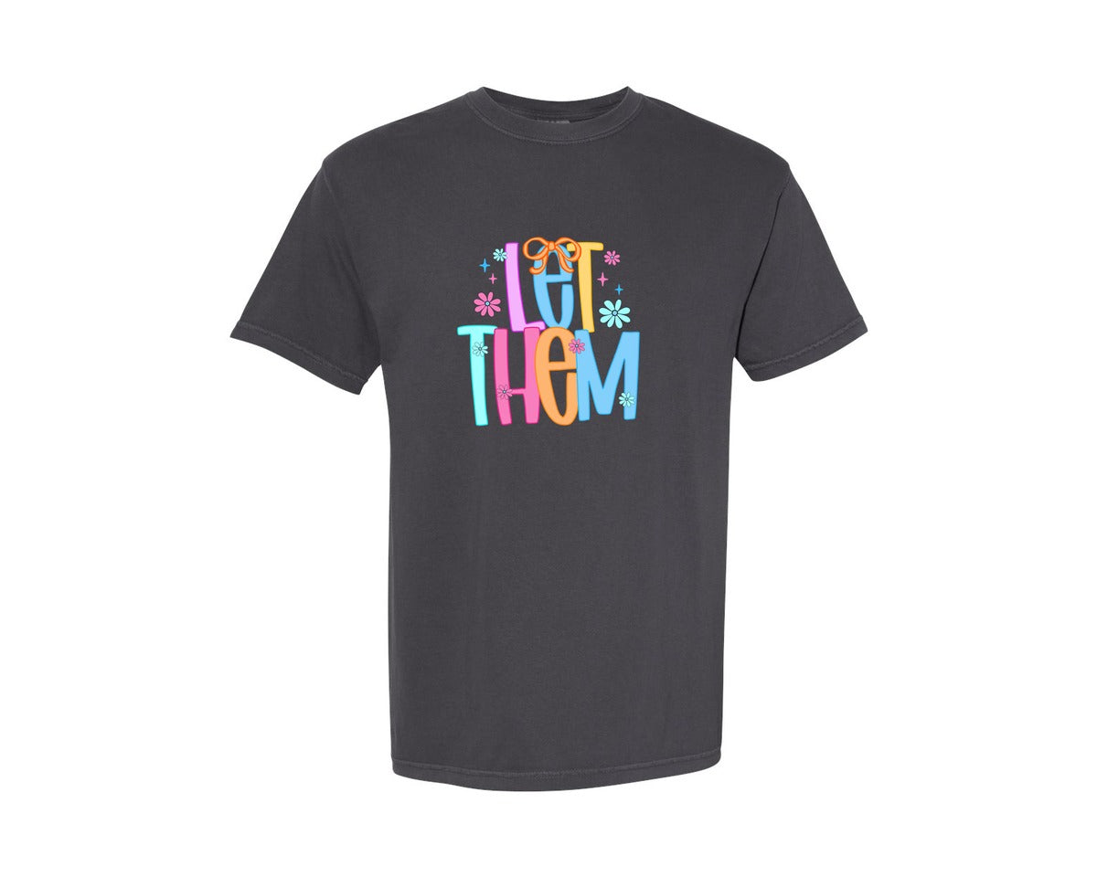brand:Comfort Colors|color:Graphite|Mental Health Preppy Let Them Graphic T-Shirt
