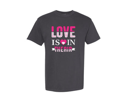 brand:Comfort Colors|color:Graphite|Love Is In The Air Cut File T Shirt 9 Graphic T-Shirt