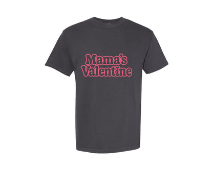 brand:Comfort Colors|color:Graphite|Mamas Valentine Valentine Graphic T-Shirt