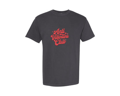 brand:Comfort Colors|color:Graphite|Anti Valentine Club 11 Graphic T-Shirt
