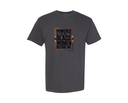 brand:Comfort Colors|color:Graphite|Powered By Black Women Design Graphic T-Shirt