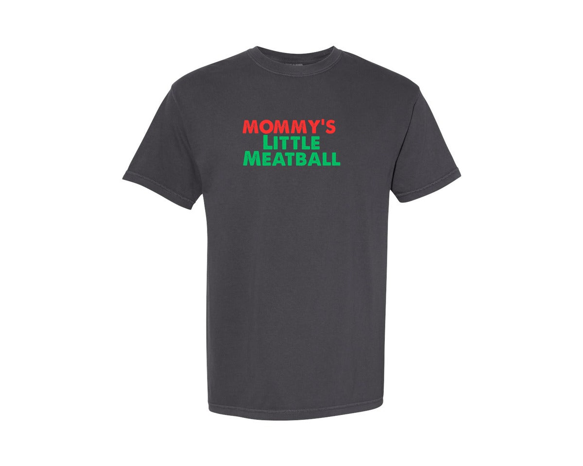 brand:Comfort Colors|color:Graphite|Mommys Little Meatball Funny T Shirt Graphic T-Shirt