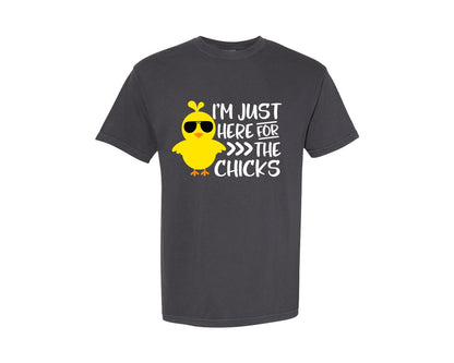 brand:Comfort Colors|color:Graphite|I Am Just Here For The Chicks 4 Graphic T-Shirt