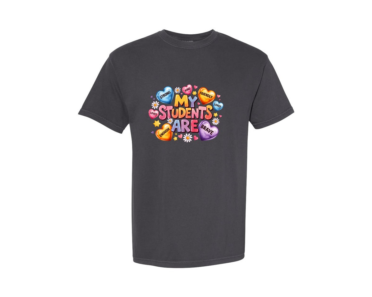 brand:Comfort Colors|color:Graphite|My Students Are Valentine Graphic T-Shirt