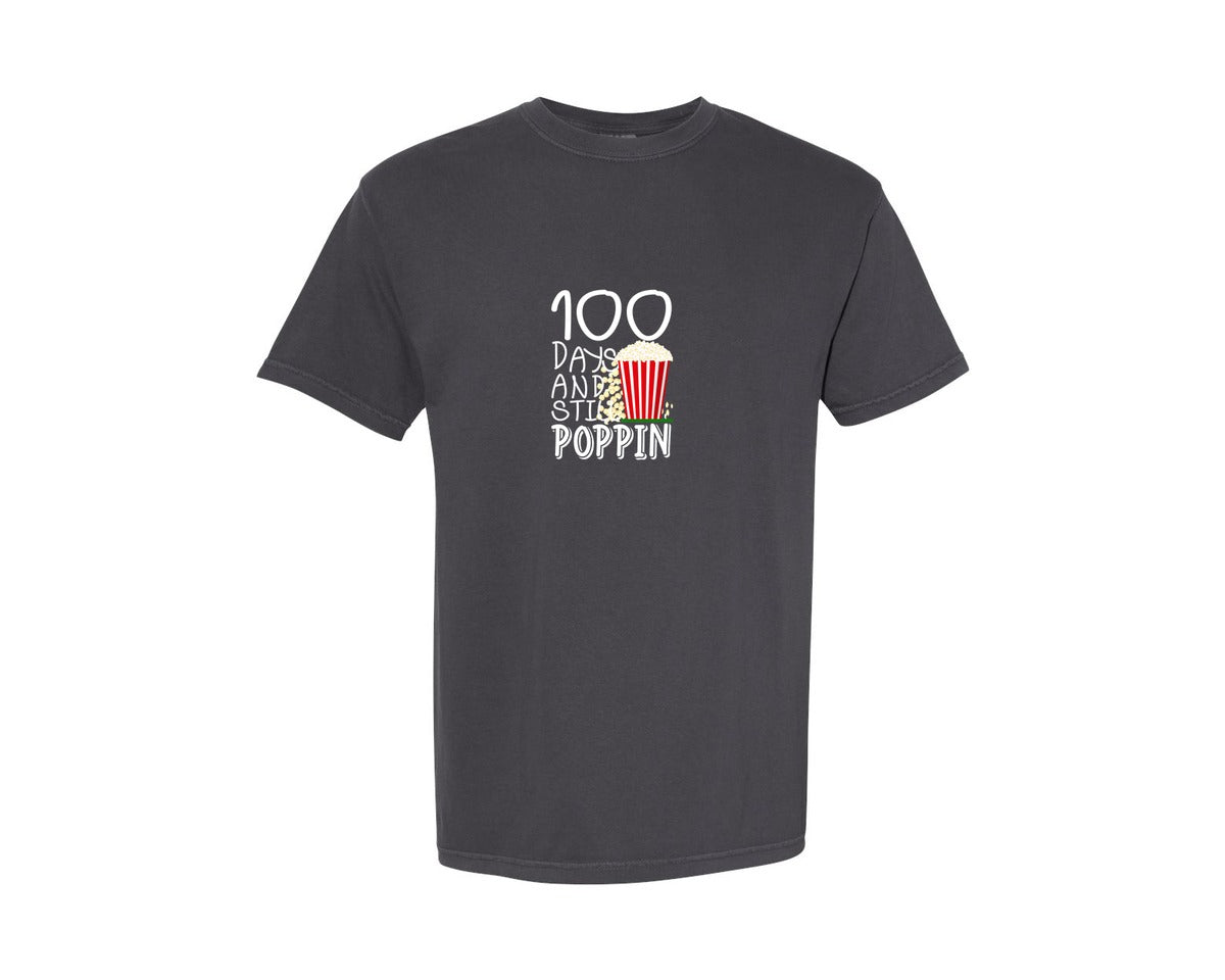 brand:Comfort Colors|color:Graphite|100 Day Still Popping T Shirt Design Graphic T-Shirt