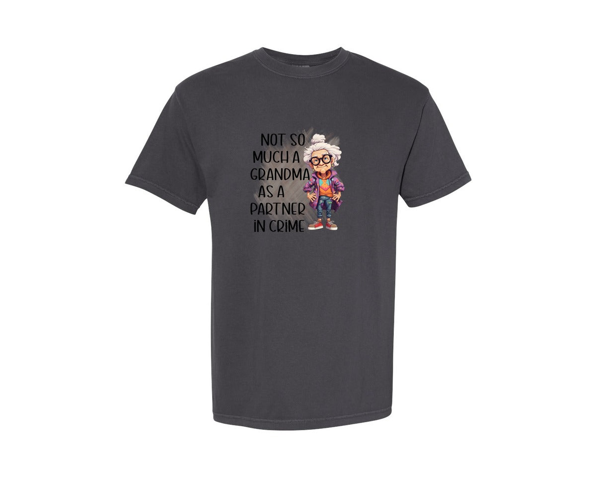 brand:Comfort Colors|color:Graphite|Funny Grandma Partner In Crime Sassy Graphic T-Shirt