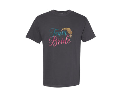 brand:Comfort Colors|color:Graphite|Bride Team Bridal Party Flowers Graphic T-Shirt