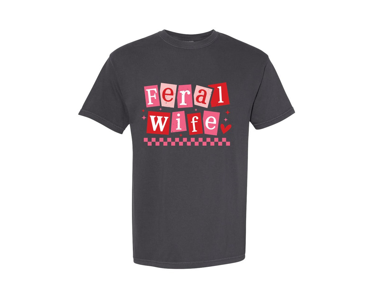 brand:Comfort Colors|color:Graphite|Feral Wife Funny Sarcastic Graphic T-Shirt