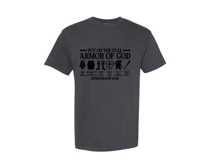 brand:Comfort Colors|color:Graphite|Put On The Full Armor Of God Shirt Graphic T-Shirt