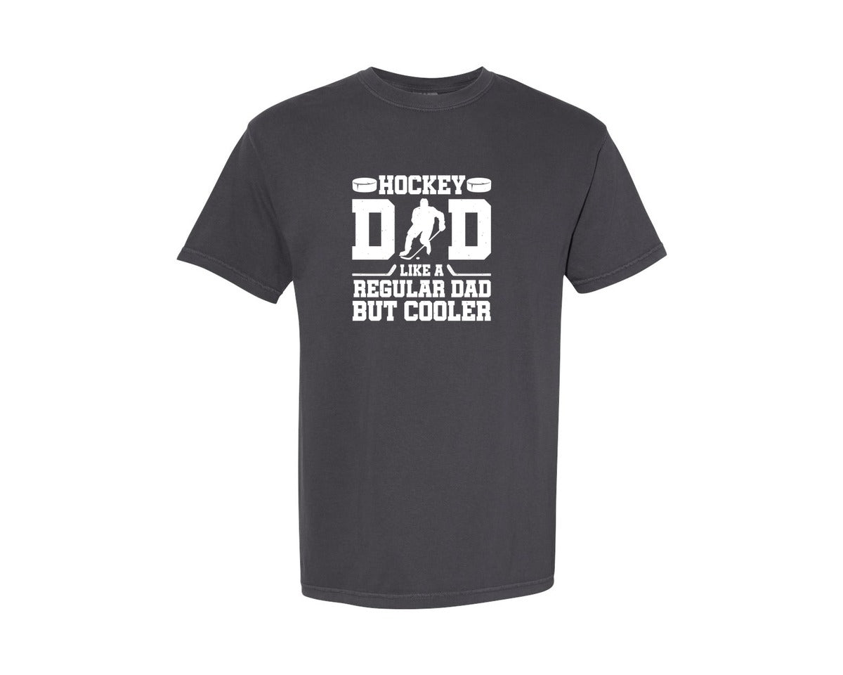 brand:Comfort Colors|color:Graphite|Hockey Dad Like A Regular Dad But Cooler 4 Graphic T-Shirt