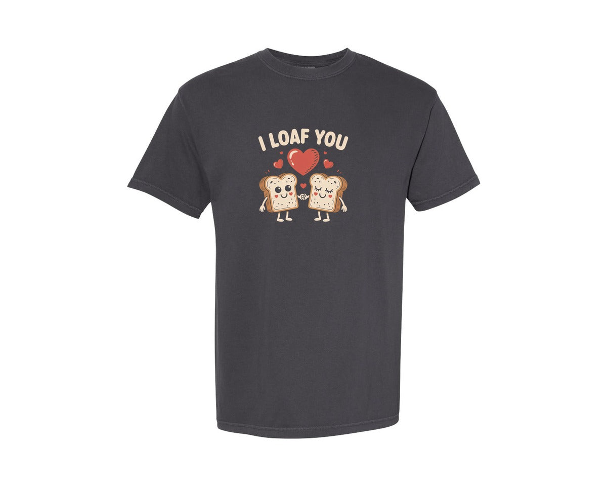 brand:Comfort Colors|color:Graphite|Cute I Loaf You Bread Graphic T-Shirt
