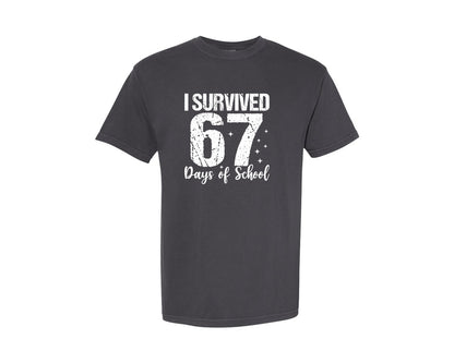 brand:Comfort Colors|color:Graphite|I Survived 67 Days Of School 2 Graphic T-Shirt