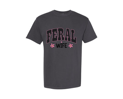 brand:Comfort Colors|color:Graphite|Feral Wife Mom Funny Graphic T-Shirt