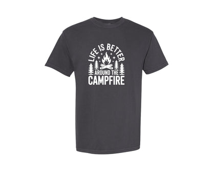 brand:Comfort Colors|color:Graphite|Lifes Better Around The Campfire Design Graphic T-Shirt