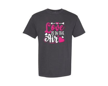 brand:Comfort Colors|color:Graphite|Love Is In The Air Cut File T Shirt 3 Graphic T-Shirt
