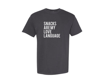 brand:Comfort Colors|color:Graphite|Snacks Are My Love Language T Shirt Graphic T-Shirt
