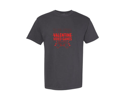 brand:Comfort Colors|color:Graphite|V Is For Valentine Video Games Graphic T-Shirt