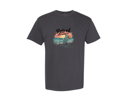 brand:Comfort Colors|color:Graphite|Retired And Loving Life At The Beach Graphic T-Shirt