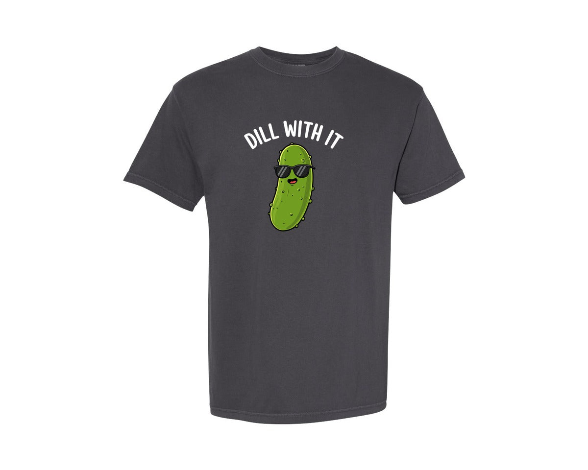 brand:Comfort Colors|color:Graphite|Dill With It Pickle Funny T Shirt Graphic T-Shirt