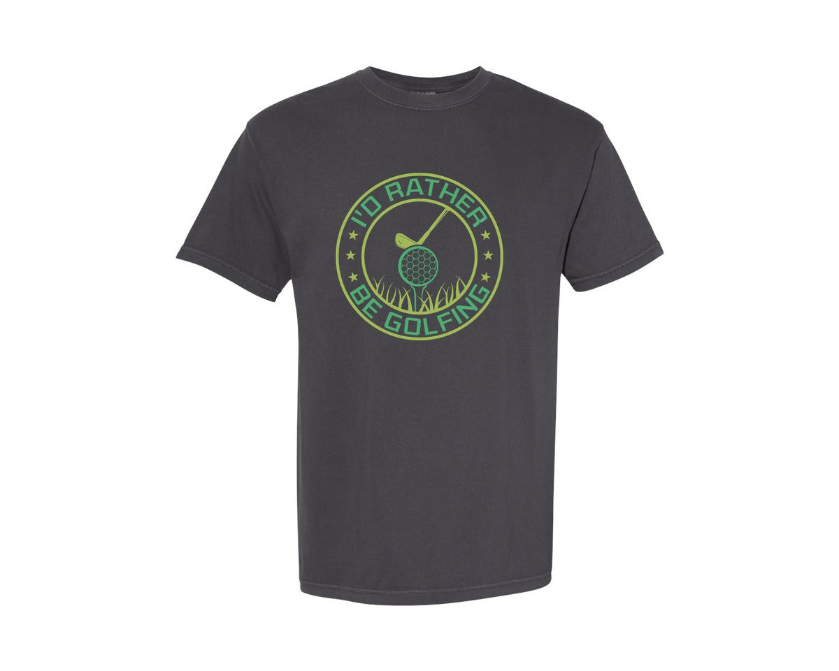 brand:Comfort Colors|color:Graphite|Id Rather Be Golfing Quote Design 14 Graphic T-Shirt