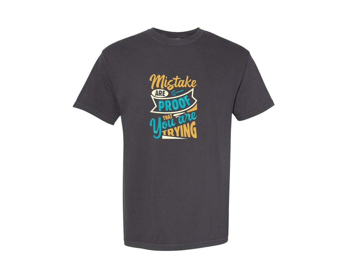 brand:Comfort Colors|color:Graphite|Motivational Tshirt Design 3 Graphic T-Shirt