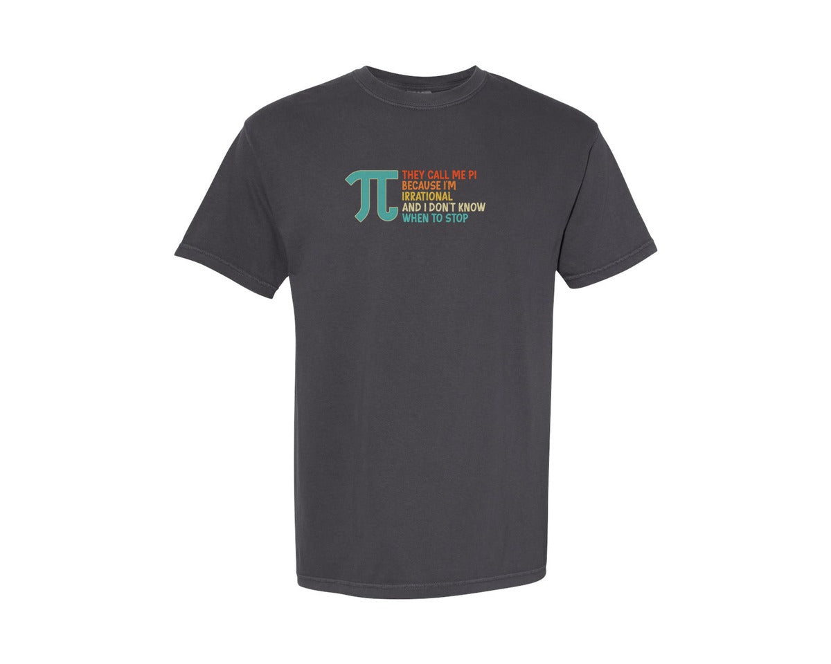 brand:Comfort Colors|color:Graphite|Irrational Math Quote Funny Pi Day Graphic T-Shirt