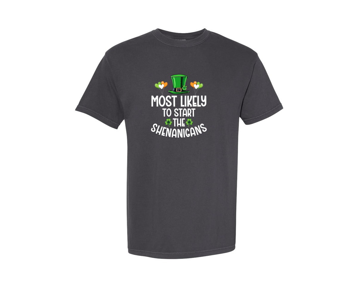 brand:Comfort Colors|color:Graphite|Most Likely To Start The Shenanigans 18 Graphic T-Shirt