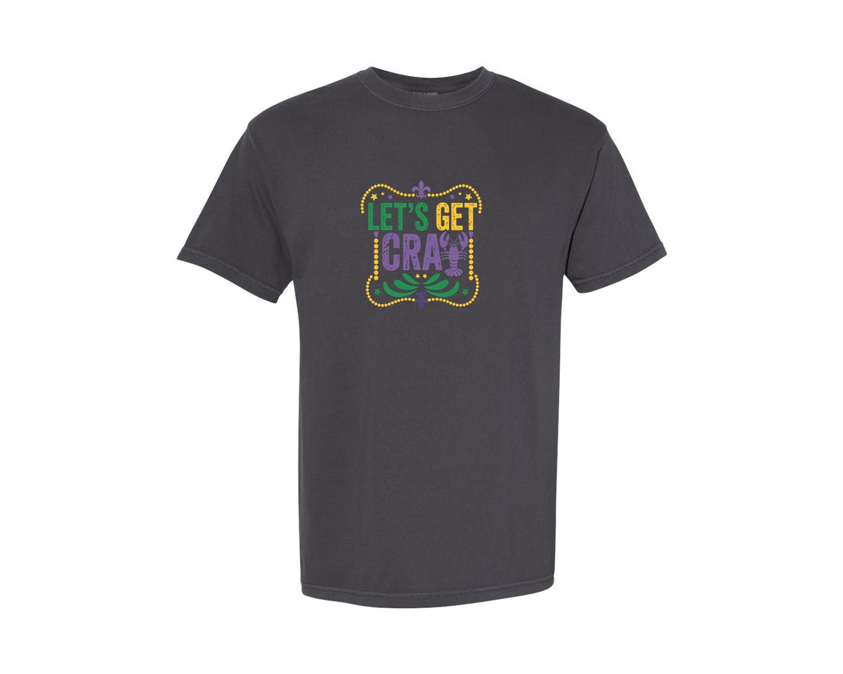 brand:Comfort Colors|color:Graphite|Mardi Gras Lets Get Cra Graphic T-Shirt