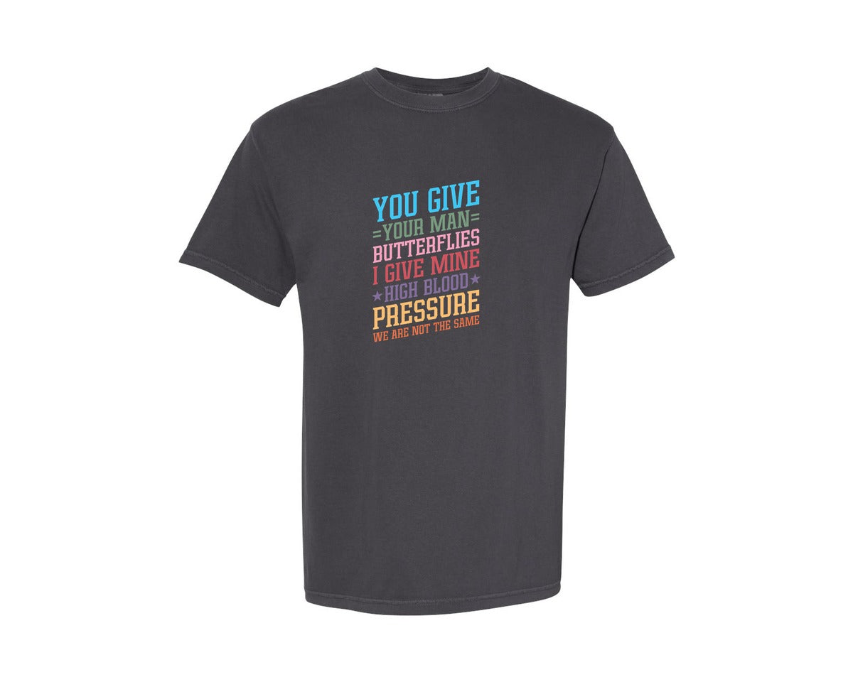 brand:Comfort Colors|color:Graphite|You Give Your Man Butterflies I Give Min Graphic T-Shirt