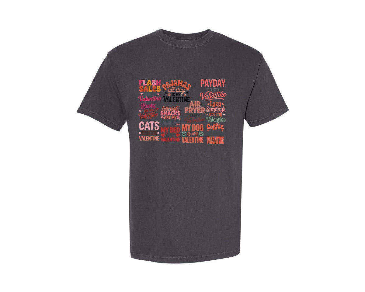 brand:Comfort Colors|color:Graphite|Funny My Valentine 5 Graphic T-Shirt