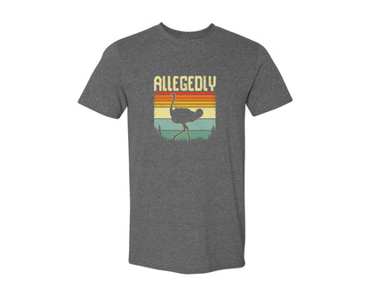 brand:Generic|color:Heather Dark Grey|Allegedly Ostrich Retro Funny T Shirt Graphic T-Shirt