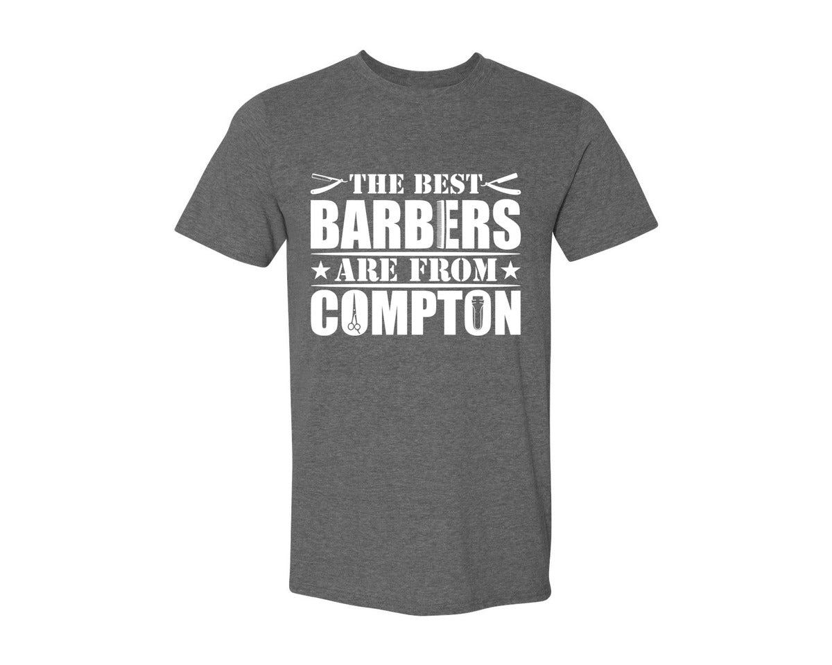 brand:Generic|color:Heather Dark Grey|The Best Barber Are From Compton Tshirt Graphic T-Shirt