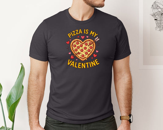 Pizza Is My Valentine 4 Graphic T-Shirt