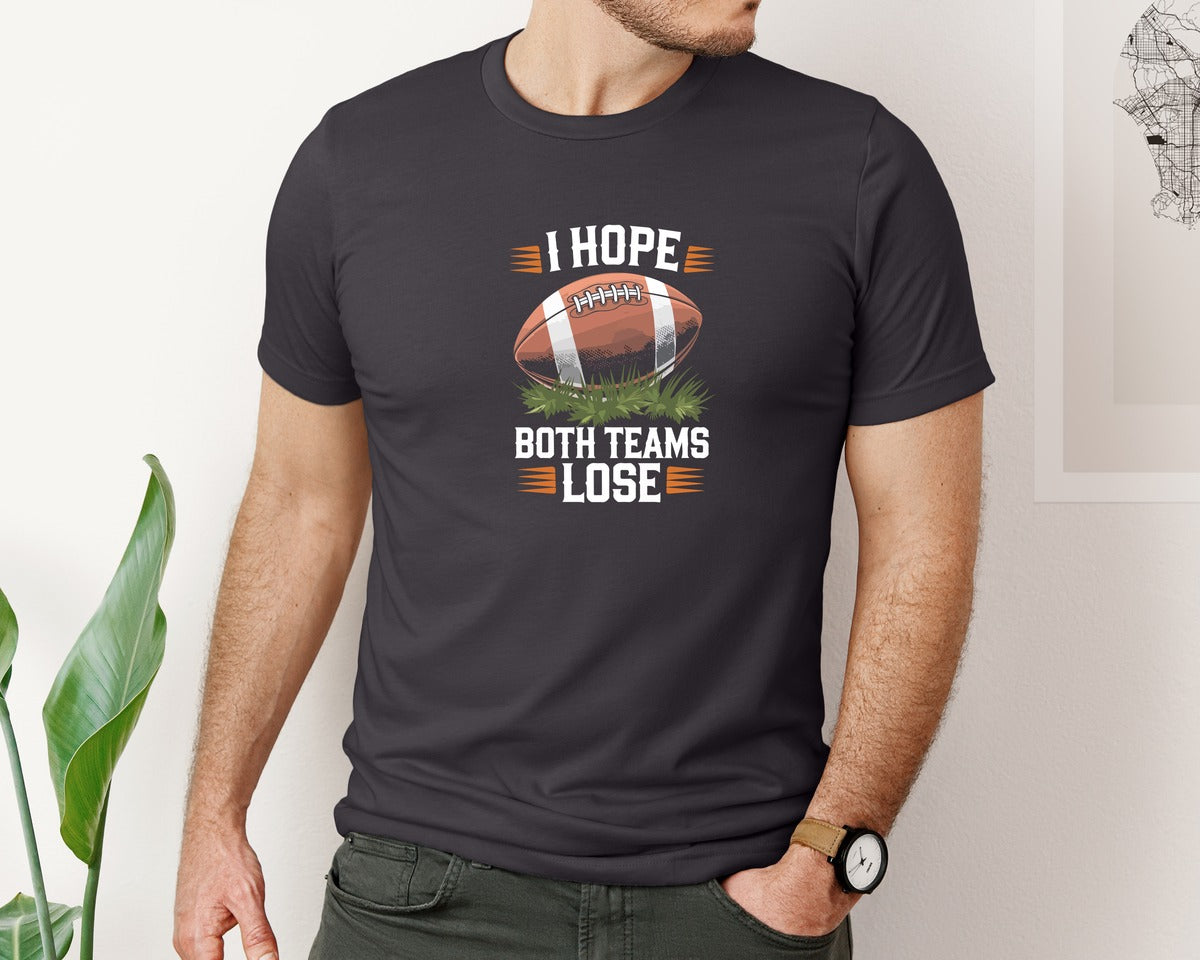 brand:Bella Canvas|color:Heather Dark Grey|I Hope Both Teams Lose Funny American Graphic T-Shirt