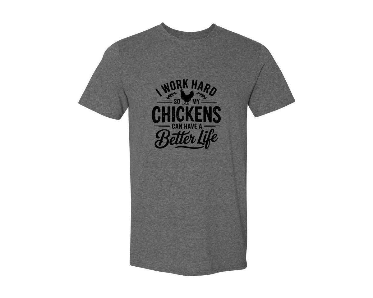 brand:Generic|color:Heather Dark Grey|I Work Hard So My Chickens Can Have A Be 2 Graphic T-Shirt