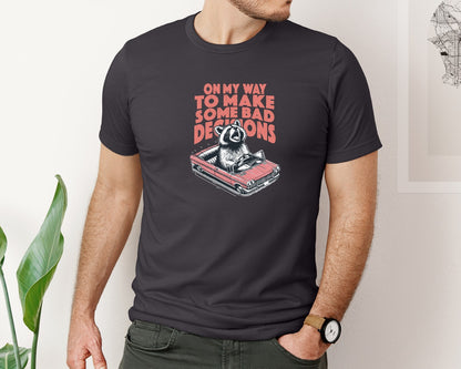 brand:Bella Canvas|color:Heather Dark Grey|On My Way To Make Some Bad Decisions Rac Graphic T-Shirt
