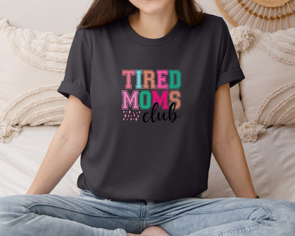 brand:Bella Canvas|color:Heather Dark Grey|Tired Moms Club Sarcastic Mama 2 Graphic T-Shirt