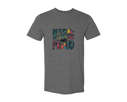 brand:Generic|color:Heather Dark Grey|Neuro Diverse And Proud Autism Shirt Graphic T-Shirt