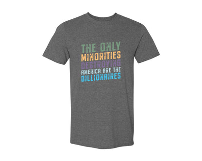 brand:Generic|color:Heather Dark Grey|The Only Minorities Destroying America F Graphic T-Shirt