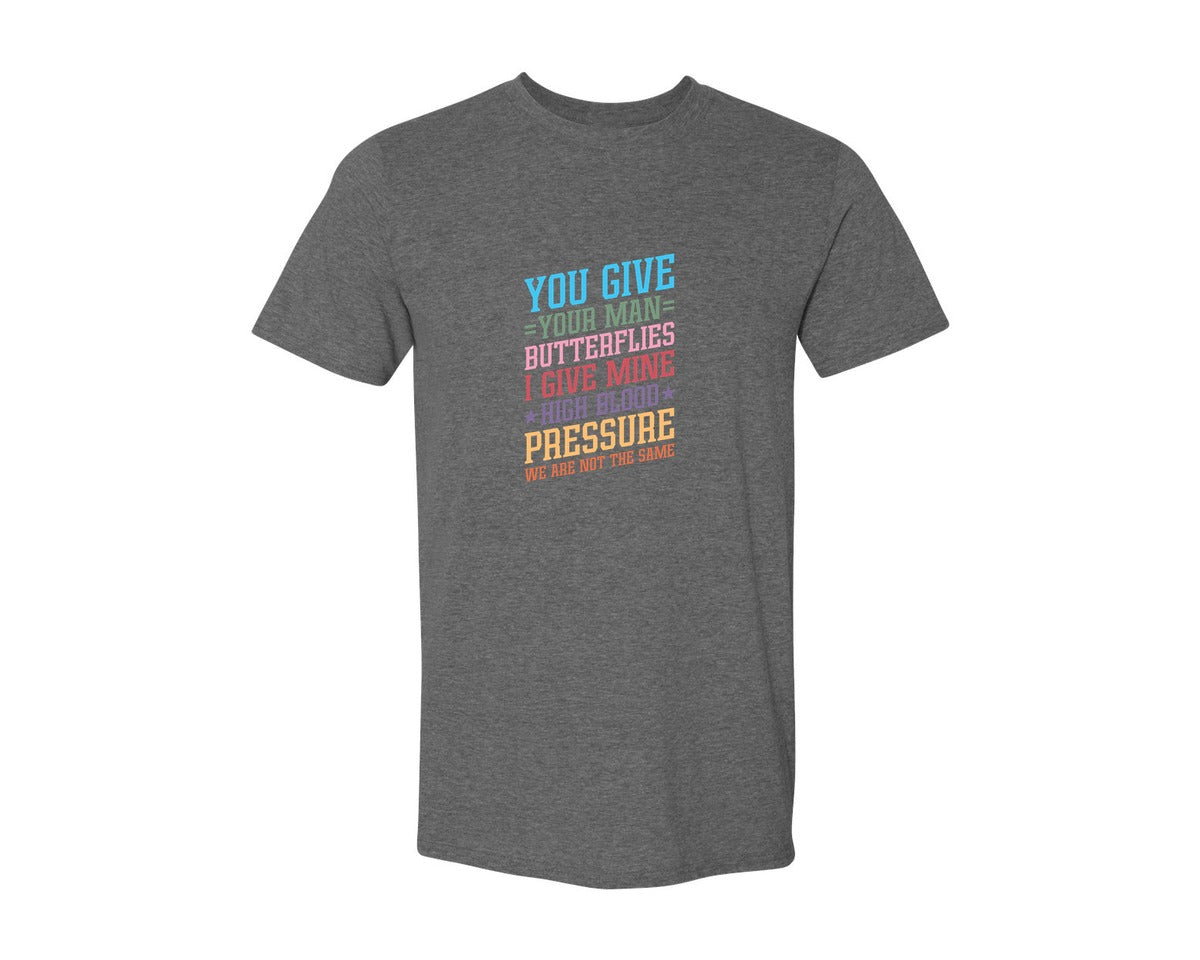 brand:Generic|color:Heather Dark Grey|You Give Your Man Butterflies I Give Min Graphic T-Shirt