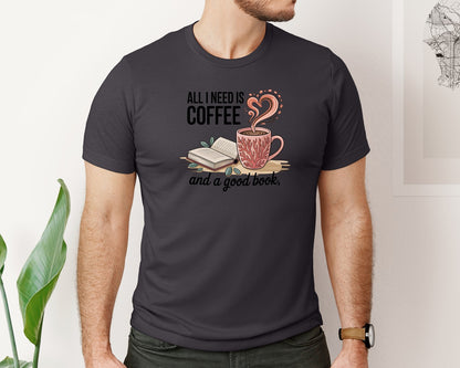brand:Bella Canvas|color:Heather Dark Grey|All I Need Is Coffee And A Good Book 2 Graphic T-Shirt